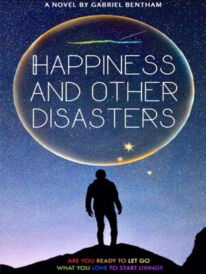 cover image of Happiness and Other Disasters